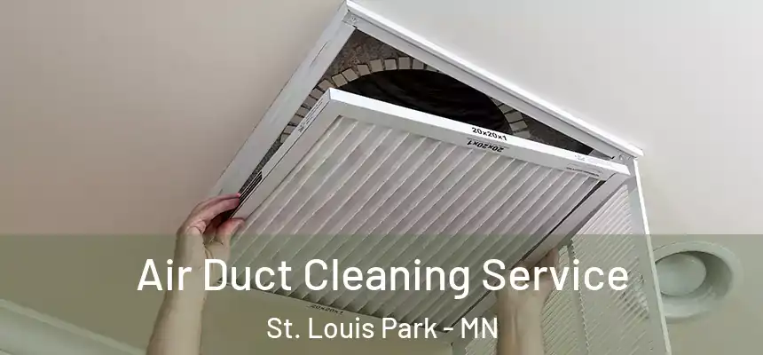 Air Duct Cleaning Service St. Louis Park - MN