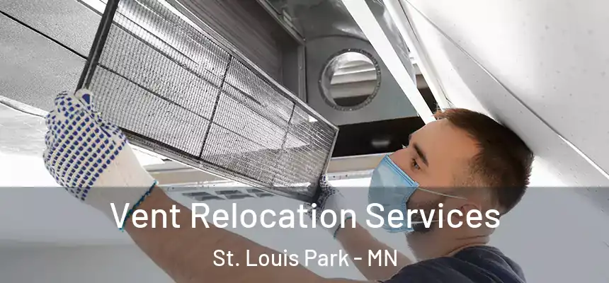  Vent Relocation Services St. Louis Park - MN